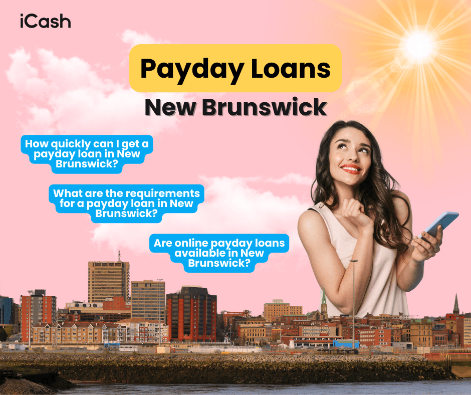 Payday Loans New Brunswick Payday Loans in New Brunswick
