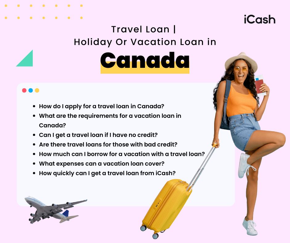 Travel Loan Holiday Or Vacation Loan In Canada Travel Loan Holiday Or Vacation Loan Canada