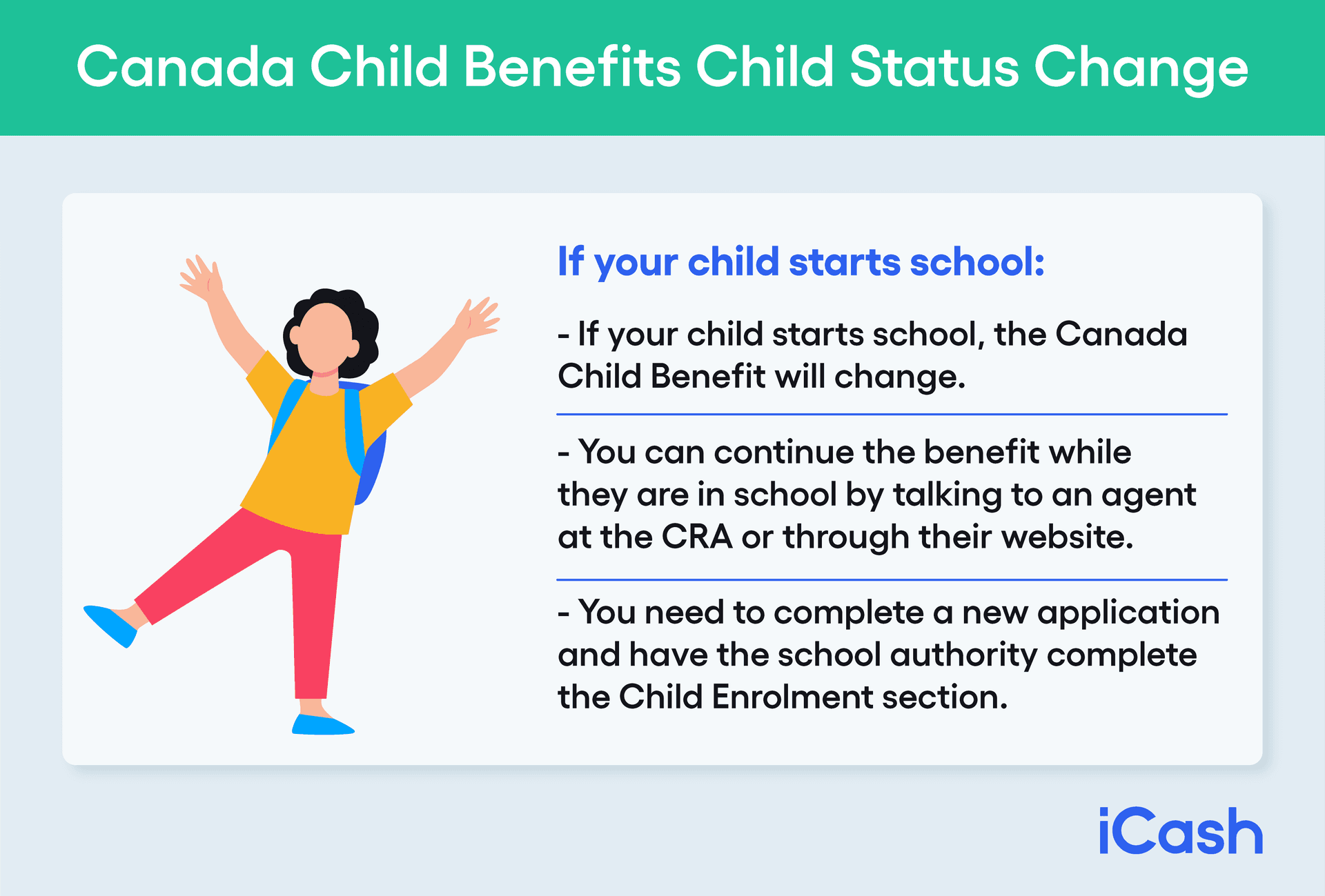 Canada Child Benefits Child Status Change - starts school Canada Child Benefits Child Status Change - starts school